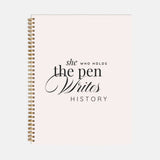 She Who Holds The Pen - Planner Hardcover Spiral 8.5 x 11