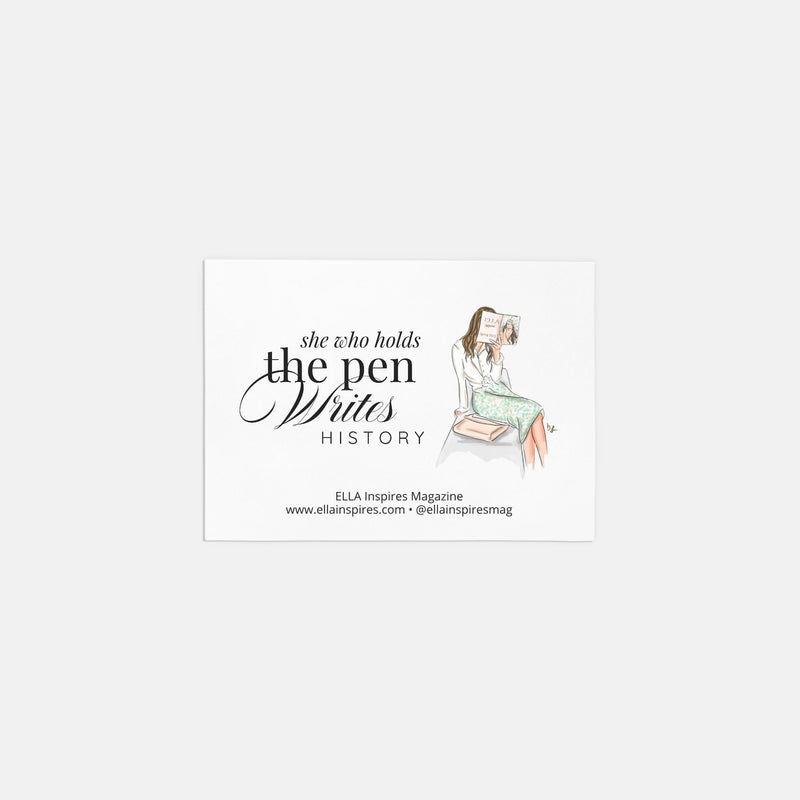 She He Holds the Pen - ELLA Flat Card A7 (QTY 10)